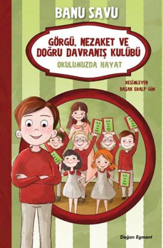 Kurye Kitabevi - Görgü Nezaket ve Doğru Davranış Kulübü 1-Okulumuzda H