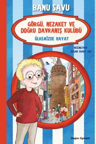 Kurye Kitabevi - Görgü Nezaket ve Doğru Davranış Kulübü 6-Ülkemizde Ha