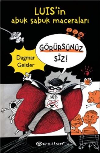 Kurye Kitabevi - Luis'in Abuk Sabuk Maceraları-2: Görürsünüz Siz