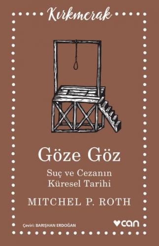 Kurye Kitabevi - Göze Göz-Suç ve Cezanın Küresel Tarihi