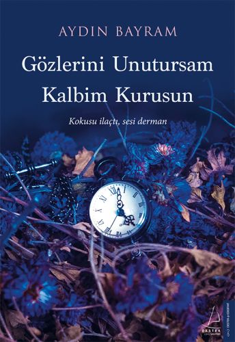 Kurye Kitabevi - Gözlerini Unutursam Kalbim Kurusun