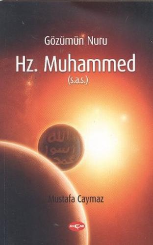 Kurye Kitabevi - Gözümün Nuru Hz. Muhammed