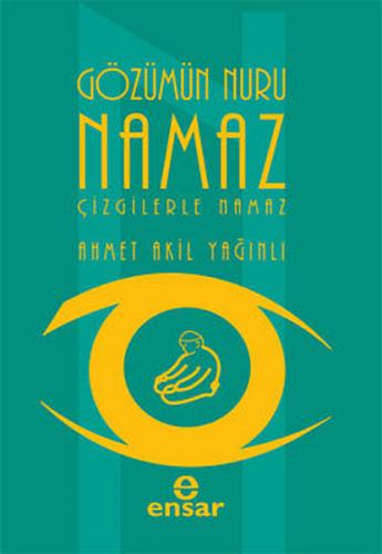 Kurye Kitabevi - Gözümün Nuru Namaz (Çizgilerle Namaz)