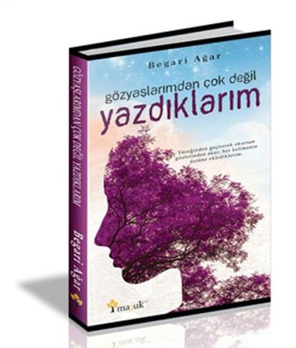 Kurye Kitabevi - Gözyaşlarımdan Çok Değil Yazdıklarım