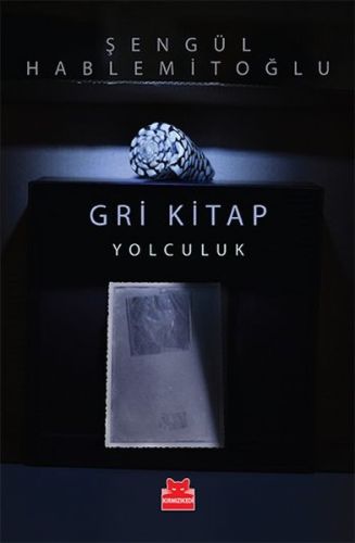 Kurye Kitabevi - Gri Kitap - Yolculuk