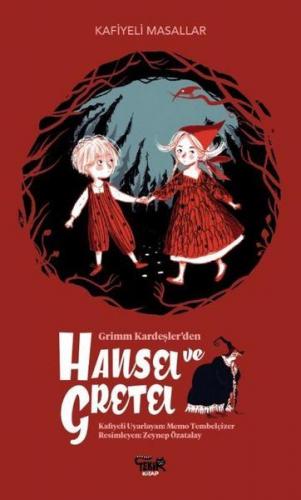 Kurye Kitabevi - Grimm Kardeşlerden Hansel ve Gretel