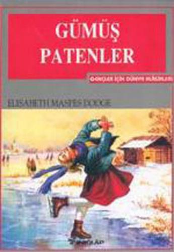 Kurye Kitabevi - Gümüş Patenler-Gençler İçin