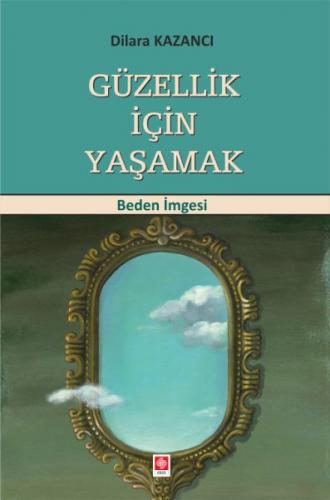 Kurye Kitabevi - Güzellik İçin Yaşamak