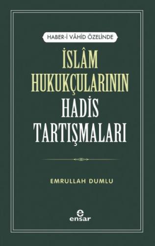 Kurye Kitabevi - Haber-i Vahid Özelinde İslam Hukukçularının Hadis Tar