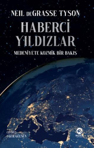 Kurye Kitabevi - Haberci Yıldızlar: Medeniyete Kozmik Bir Bakış