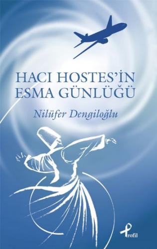 Kurye Kitabevi - Hacı Hostesin Esma Günlüğü