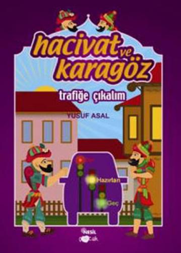 Kurye Kitabevi - Hacivat ve Karagöz: Trafiğe Çıkalım