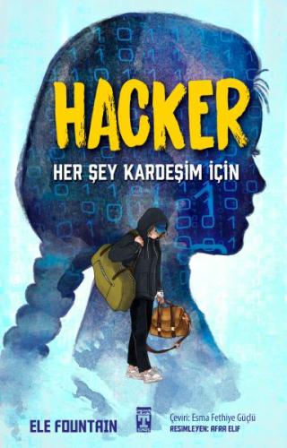 Kurye Kitabevi - Hacker - Her Şey Kardeşim İçin