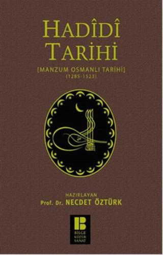 Kurye Kitabevi - Hadidi Tarihi-Manzum Osmanlı Tarihi 1285-1523
