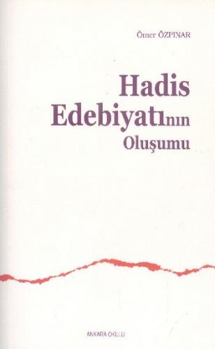 Kurye Kitabevi - Hadis Edebiyatının Oluşumu