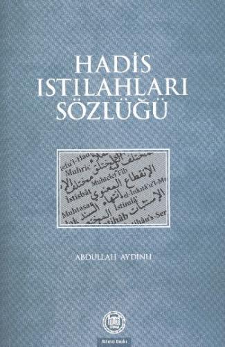 Kurye Kitabevi - Hadis Istılahları Sözlüğü