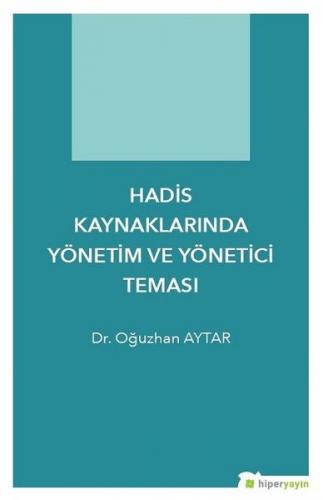 Kurye Kitabevi - Hadis Kaynaklarında Yönetim ve Yönetici Teması