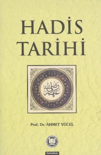 Kurye Kitabevi - Hadis Tarihi - Ahmet Yücel