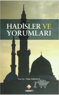 Kurye Kitabevi - Hadisler ve Yorumları