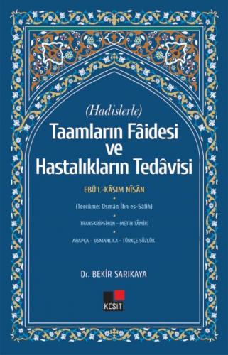 Kurye Kitabevi - Hadislerle Taamların Faidesi ve Hastalıkların Tedavis