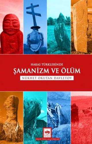 Kurye Kitabevi - Hakas Türklerinde Şamanizm ve Ölüm