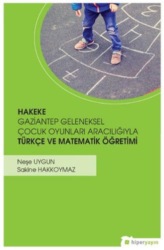 Kurye Kitabevi - Hakeke Gazitantep Geleneksel Çocuk Oyunları Aracılığı