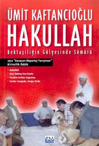 Kurye Kitabevi - Hakullah Bektaşiliğin Gölgesinde Sömürü