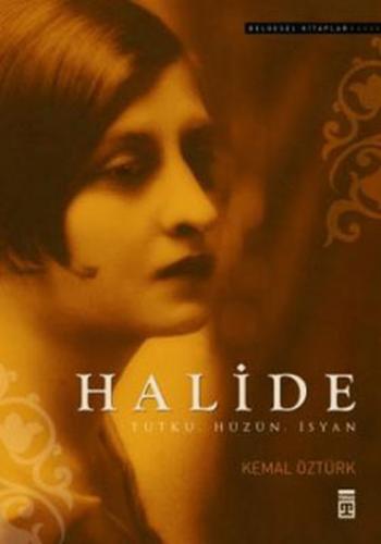 Kurye Kitabevi - Halide-Tutku, Hüzün, İsyan