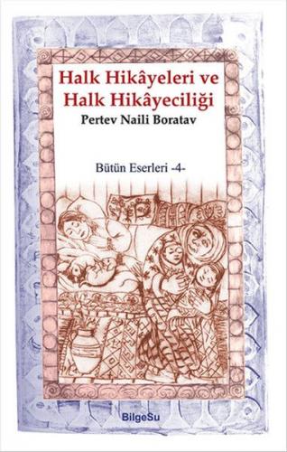 Kurye Kitabevi - Halk Hikayelkeri ve Halk Hikayeciliği-Bütün Eserleri 