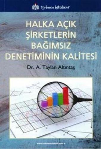 Kurye Kitabevi - Halka Açık Şirketlerin Bağımsız Denetiminin Kalitesi