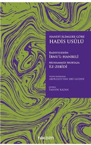 Kurye Kitabevi - Hanefi Alimlere Göre Hadis Usulü