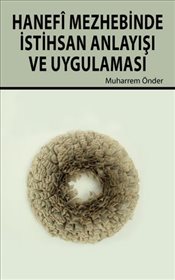 Kurye Kitabevi - Hanefi Mezhebinde İstihsan Anlayışı ve Uygulaması