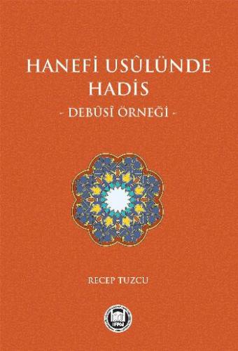 Kurye Kitabevi - Hanefi Usulünde Hadis Debusi Örneği