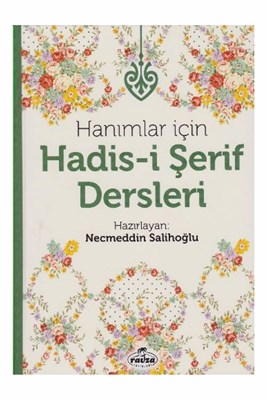 Kurye Kitabevi - Hanımlar İçin Hadis-i Şerif Dersleri