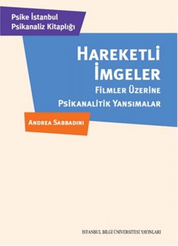 Kurye Kitabevi - Hareketli İmgeler-Filmler Üzerine Psikanalitik Yansım