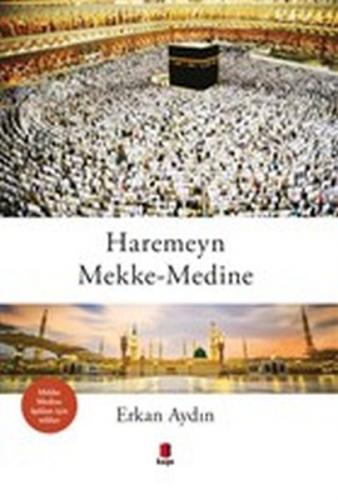 Kurye Kitabevi - Haremeyn Mekke-Medine