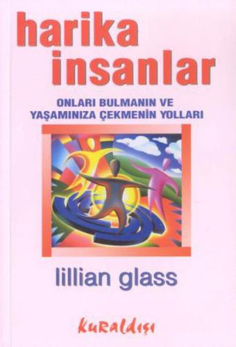 Kurye Kitabevi - Harika İnsanlar Onları Bulmanın ve Yaşamınıza Çekmeni