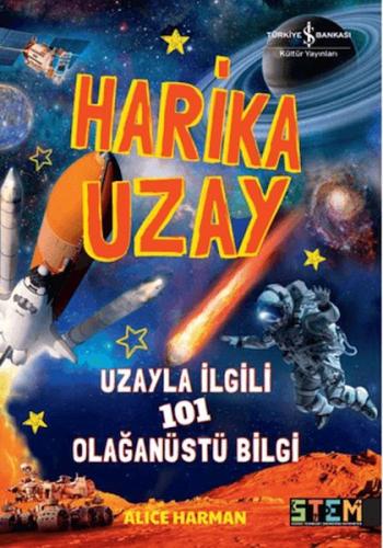 Kurye Kitabevi - Harika Uzay- Uzayla ilgili 101 Olağanüstü Bilgi