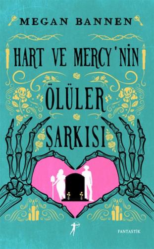 Kurye Kitabevi - Hart ve Mercy’nin Ölüler Şarkısı