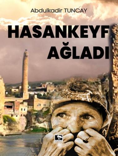 Kurye Kitabevi - Hasankeyf Ağladı