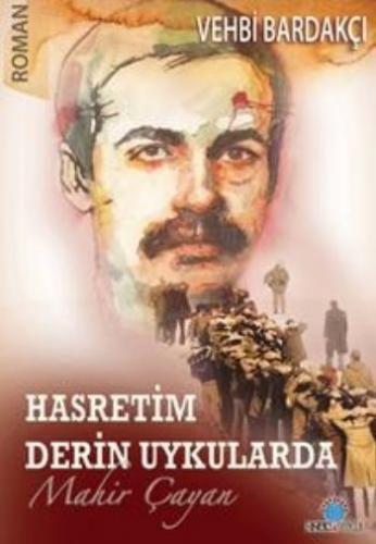 Kurye Kitabevi - Hasretim Derin Uykularda (Mahir Çayan)