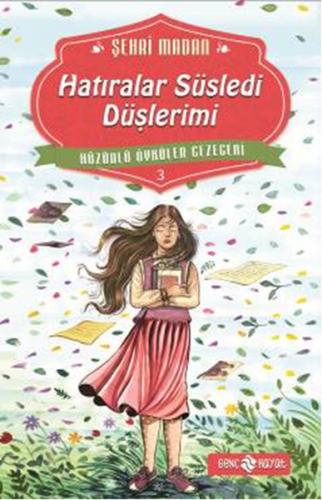 Kurye Kitabevi - Hüzünlü Öyküler Gezegeni 3 Hatıralar Süsledi Düşlerim