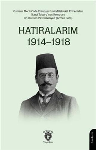 Kurye Kitabevi - Hatıralarım 1914–1918 (Osmanlı Meclisinde Erzurum Esk