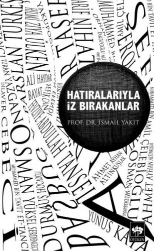 Kurye Kitabevi - Hatıralarıyla İz Bırakanlar