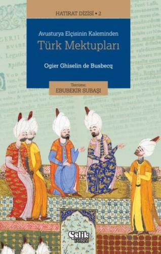 Kurye Kitabevi - Hatırat Dizisi 2 Avusturya Elçisinin Kaleminden Türk 