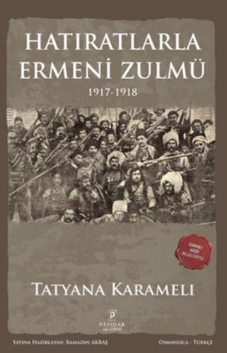 Kurye Kitabevi - Hatıratlarla Ermeni Zulmü 1917 1918