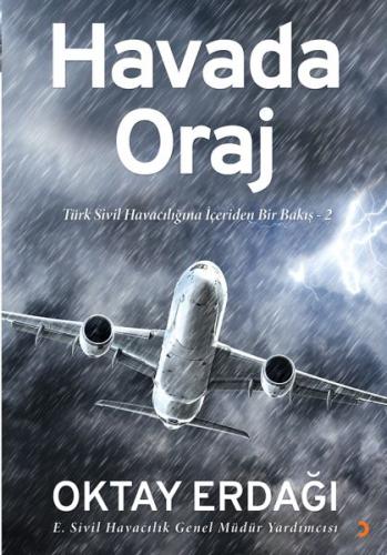 Kurye Kitabevi - Havada Oraj-Türk Sivil Havacılığına İçeriden Bir Bakı