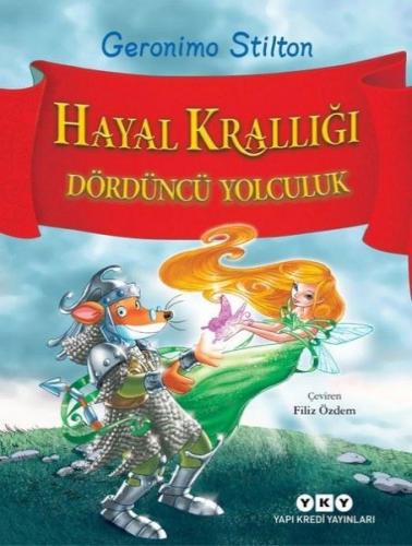 Kurye Kitabevi - Hayal Krallığı-Dördüncü Yolculuk