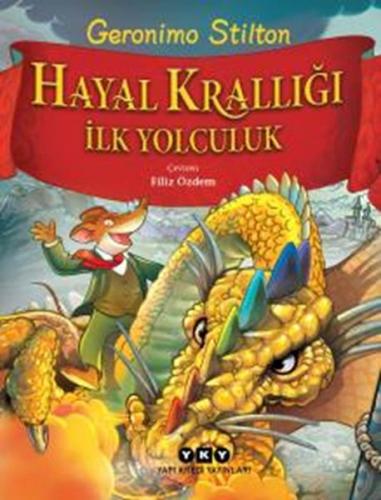 Kurye Kitabevi - Hayal Krallığı–İlk Yolculuk