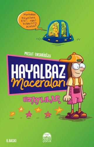 Kurye Kitabevi - Hayalbazın Maceraları 1-Uzaylılar